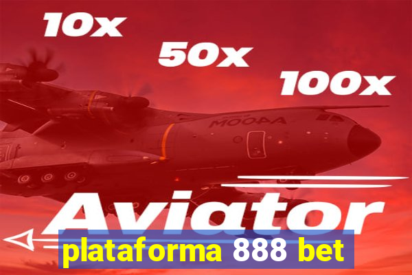 plataforma 888 bet